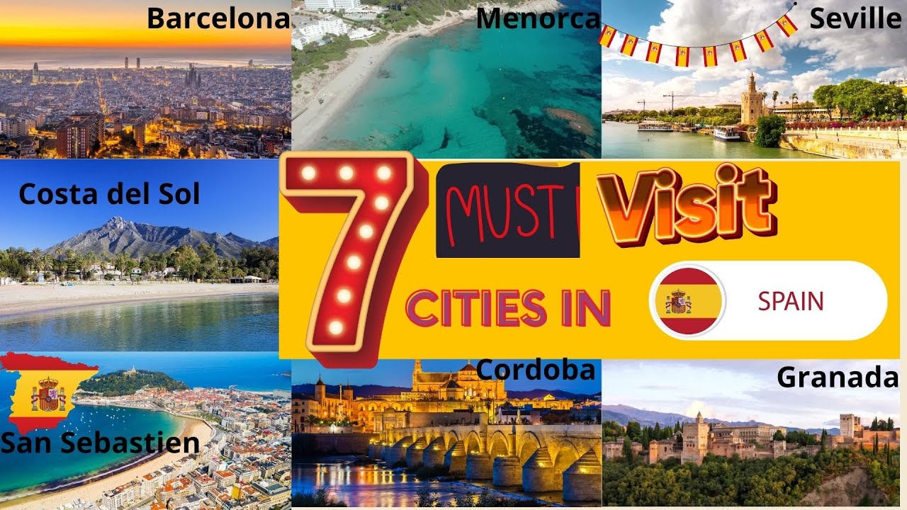 7 MustVisit Cities in Spain SpainTravel MustVisitCities Granada Córdoba version2 
